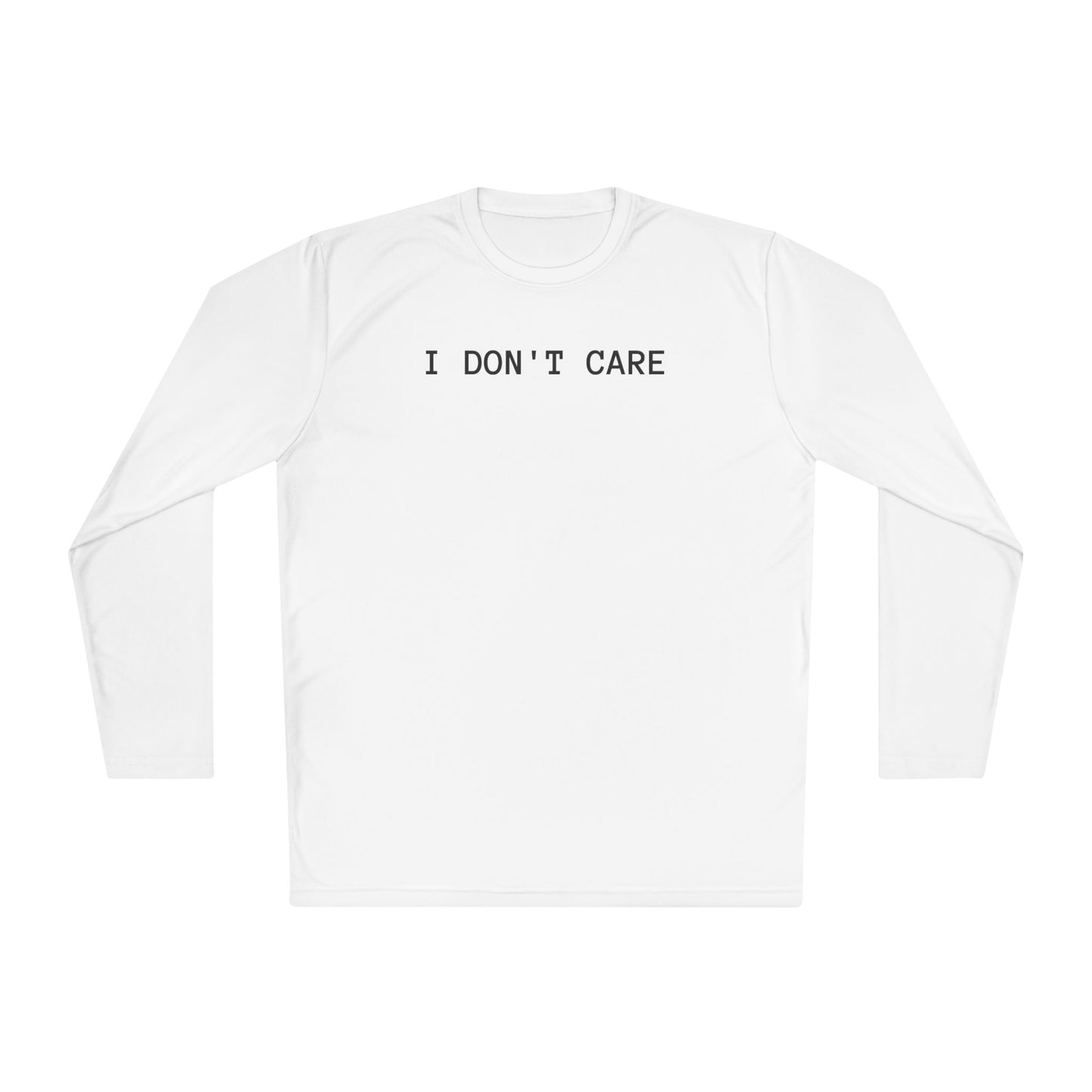 Unisex Lightweight Long Sleeve Tee - I Don't Care, Casual Outfit, Everyday Wear, Stylish Layering